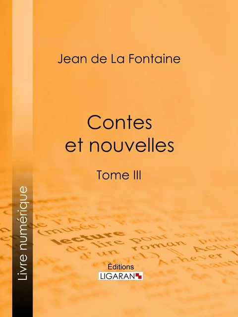 Contes et nouvelles - Jean De La Fontaine,  Ligaran - Ligaran