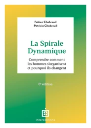 La spirale dynamique - 5e éd.