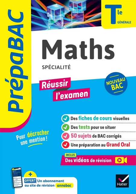 Prépabac Réussir l'examen - Maths Tle générale (spécialité) - Bac 2025 - Michel Abadie, Annick Meyer, Jean-Dominique Picchiottino, Jacques Delfaud, Martine Salmon, Sophie Touzet - Hatier