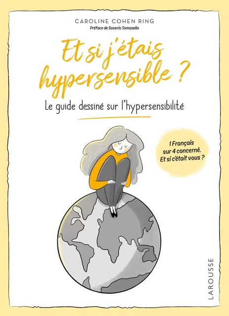 Et si j'étais hypersensible ? -  - Larousse