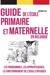 Guide pratique de l'école primaire et maternelle en Belgique