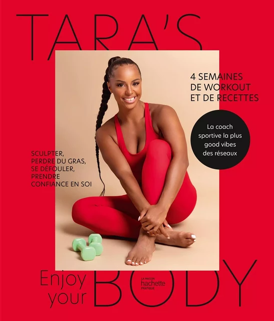 Enjoy your body -  Tara's Body - Hachette Pratique