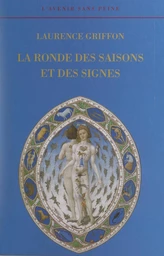 La ronde des saisons et des signes