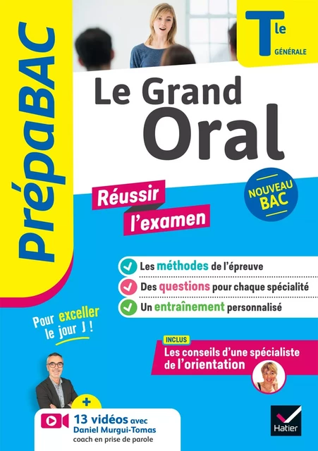 Prépabac - Le Grand Oral Tle générale - Bac 2025 - Denise Huta, Nadine Mouchet,  Collectif - Hatier