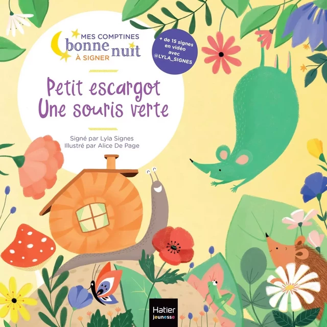 Petit escargot, Une souris verte -  @lyla_signes,  Lyla Signes - Hatier Jeunesse