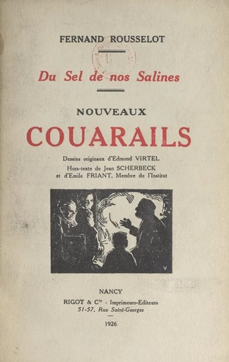 Du sel de nos salines. Nouveaux couarails - Fernand Rousselot - FeniXX réédition numérique