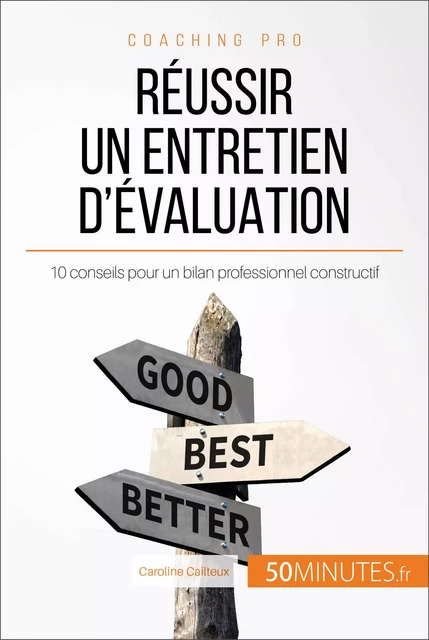 Réussir un entretien d'évaluation - Caroline Cailteux,  50MINUTES - 50Minutes.fr