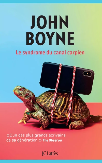 Le syndrome du canal carpien - John Boyne - JC Lattès