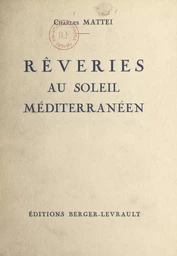 Rêveries au soleil méditerranéen