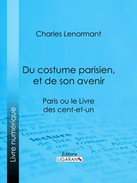 Du costume parisien, et de son avenir