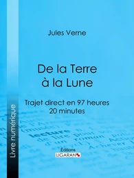 De la Terre à la Lune