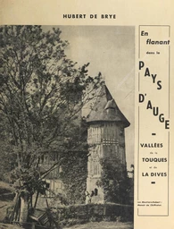 En flânant dans le pays d'Auge : vallées de la Touques et de la Dives