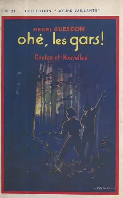 Ohé, les gars ! - Henri Guesdon - FeniXX réédition numérique