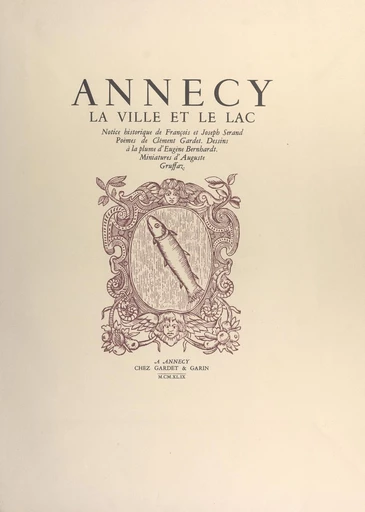 Annecy - Clément Gardet, François Serand, Joseph Serand - FeniXX réédition numérique