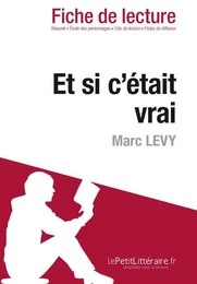 Et si c'était vrai de Marc Levy (Fiche de lecture)