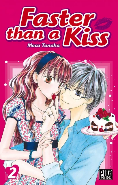 Faster than a Kiss T02 - Tanaka Meca - Pika