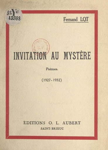 Invitation au mystère (1927-1932) - Fernand Lot - FeniXX réédition numérique