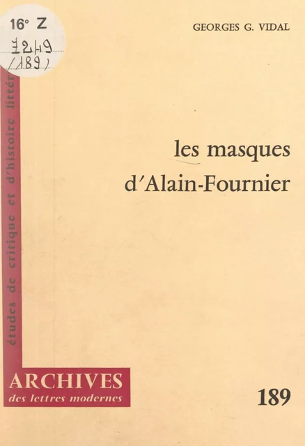 Les masques, d'Alain-Fournier - Georges G. Vidal - FeniXX réédition numérique