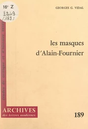 Les masques, d'Alain-Fournier