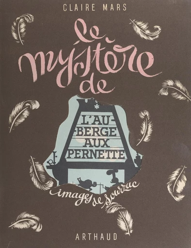 Le mystère de l'Auberge-aux-Pernette - Claire Mars - FeniXX réédition numérique