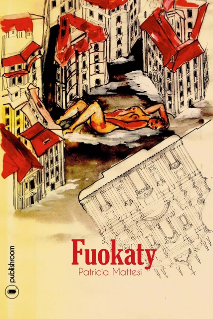 Fuokaty - Patricia Mattesi - Publishroom