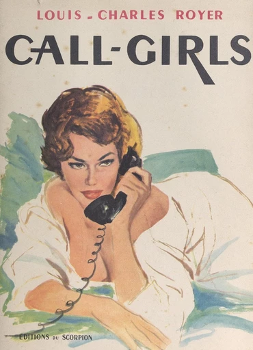 Call girls - Louis-Charles Royer - FeniXX réédition numérique