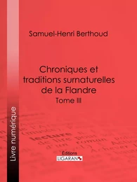 Chroniques et traditions surnaturelles de la Flandre