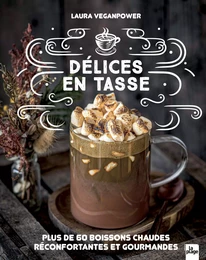 Délices en tasse