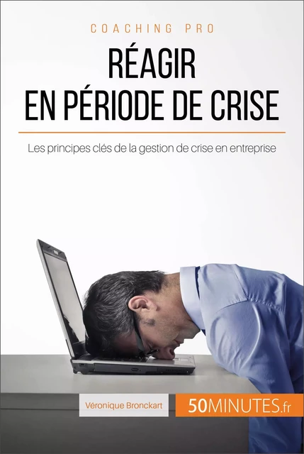 Réagir en période de crise - Véronique Bronckart,  50MINUTES - 50Minutes.fr