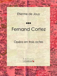 Fernand Cortez