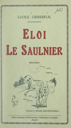 Éloi le Saulnier