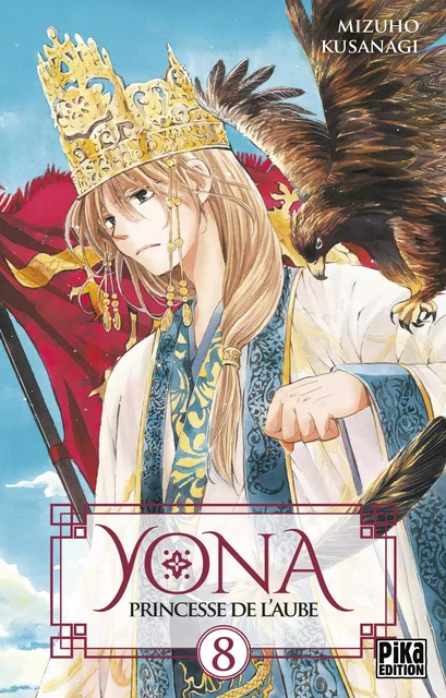 Yona, Princesse de l'Aube T08 - Mizuho Kusanagi - Pika