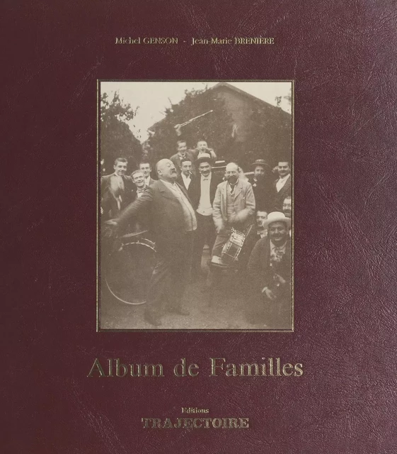 Album de familles - Jean-Marie Brenière, Michel Genson - FeniXX réédition numérique