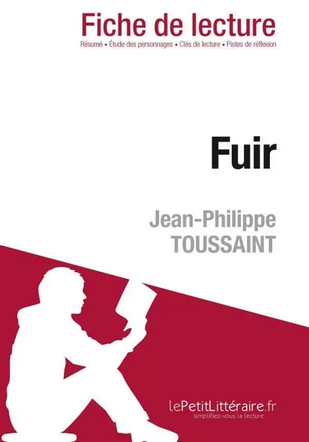 Fuir de Jean-Philippe Toussaint (Fiche de lecture) - Marie-Charlotte Schneider - Lemaitre Publishing