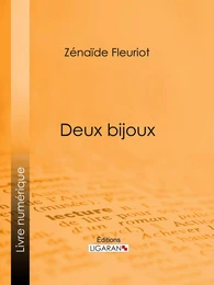 Deux bijoux