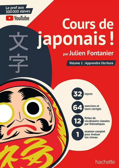 Cours de japonais ! par Julien Fontanier - Julien Fontanier - Hachette Pratique