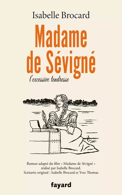 Madame de Sévigné - Isabelle Brocard - Fayard