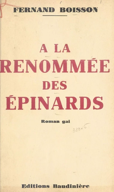 À la renommée des épinards - Fernand Boisson - FeniXX réédition numérique