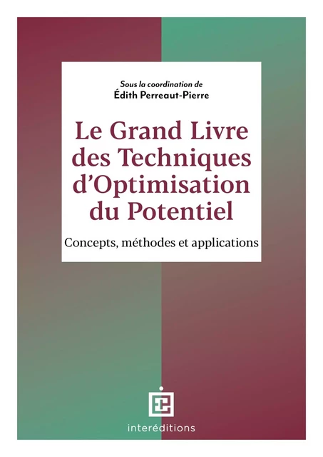 Le Grand Livre des Techniques d'Optimisation du Potentiel - Edith Perreaut-Pierre - InterEditions