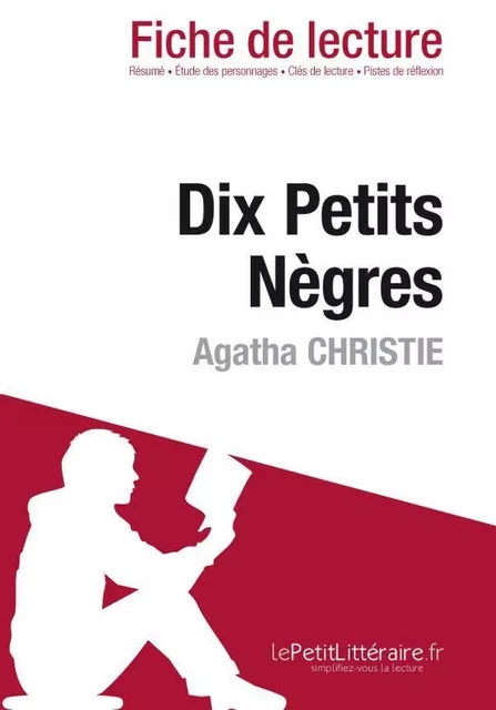 Dix Petits Nègres de Agatha Christie (Fiche de lecture) - Elena Pinaud - Lemaitre Publishing