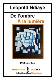 De l'ombre à la Lumière