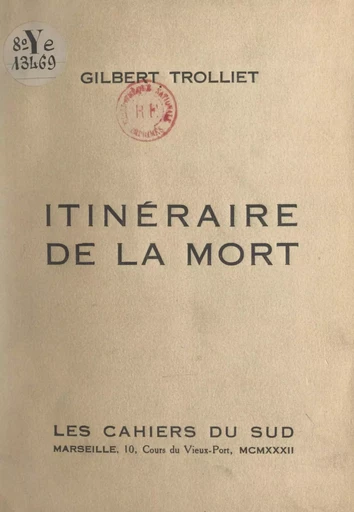 Itinéraire de la mort - Gilbert Trolliet - FeniXX réédition numérique