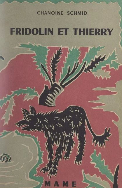 Fridolin et Thierry - Johann Schmid - FeniXX réédition numérique