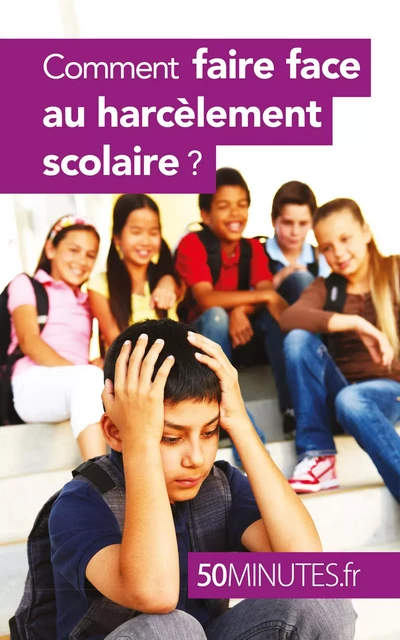 Comment faire face au harcèlement scolaire ? - Marie Léon,  50MINUTES - 50Minutes.fr