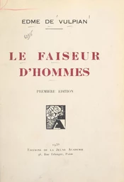 Le faiseur d'hommes