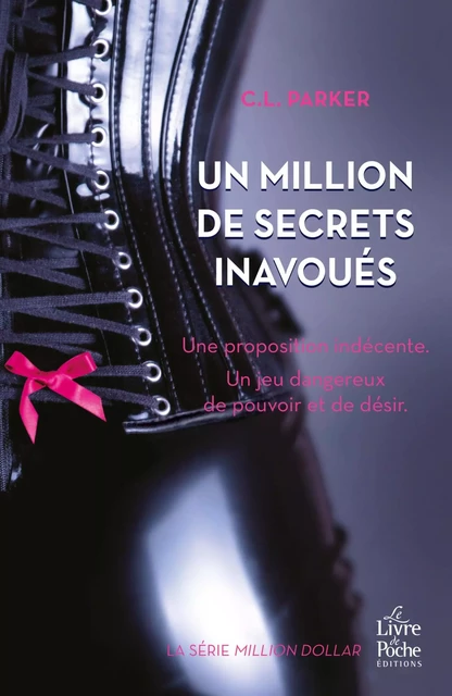 Un million de secrets inavoués - C.L. Parker - Le Livre de Poche