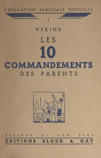 Les 10 commandements des parents -  Vérine - FeniXX réédition numérique