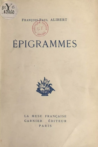 Épigrammes - François-Paul Alibert - FeniXX réédition numérique