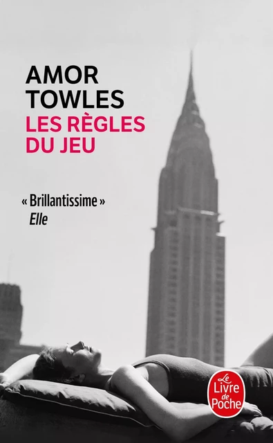 Les Règles du jeu - Amor Towles - Le Livre de Poche