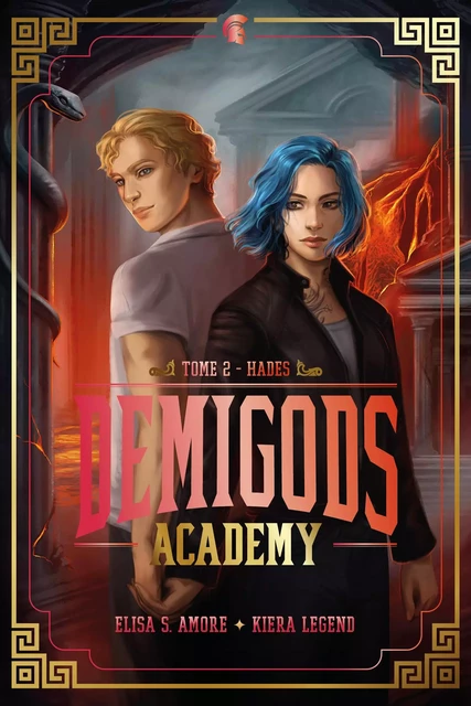 Demigods Academy - Année 2 - Hadès - Elisa S. Amore, Kiera Legend - Hachette Romans